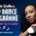 Annette Walker's Tap Dance Programme: Jazz Rhythm Tap in London - Book now on linktr.ee/annetteuk